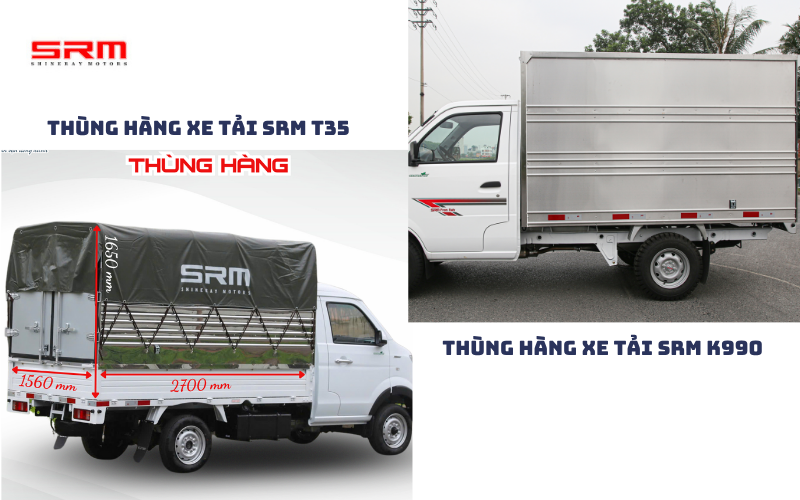 So sánh chi tiết về thùng hàng xe tải SRM T35 vs SRM K990