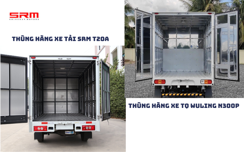 So sánh chi tiết về kích thước thùng SRM T20A vs TQ Wuling N300P