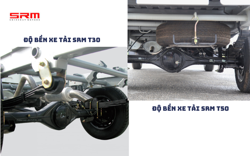 So sánh chi tiết về độ bền xe tải SRM T30 vs SRM T50