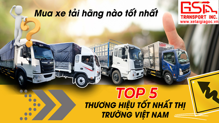 Mua xe tải hãng nào tốt nhất