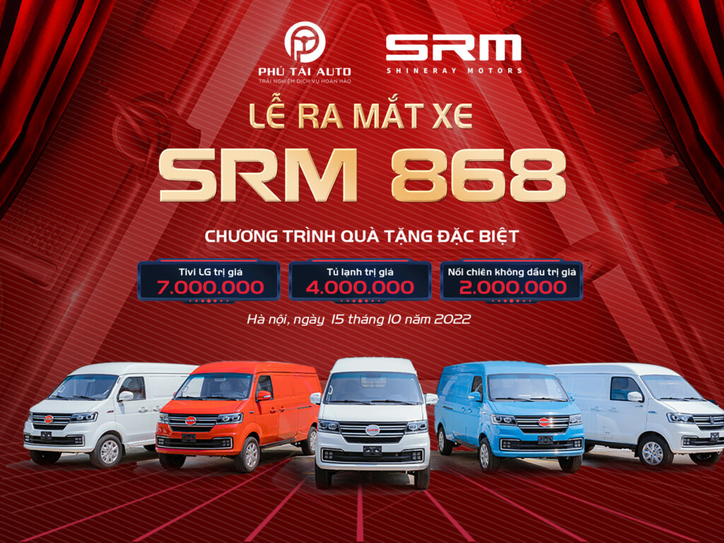 Ra mắt Xe Tải Van SRM 868 Ra mắt Xe Tải Van SRM 868